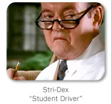 Stri-dex, Student Driver